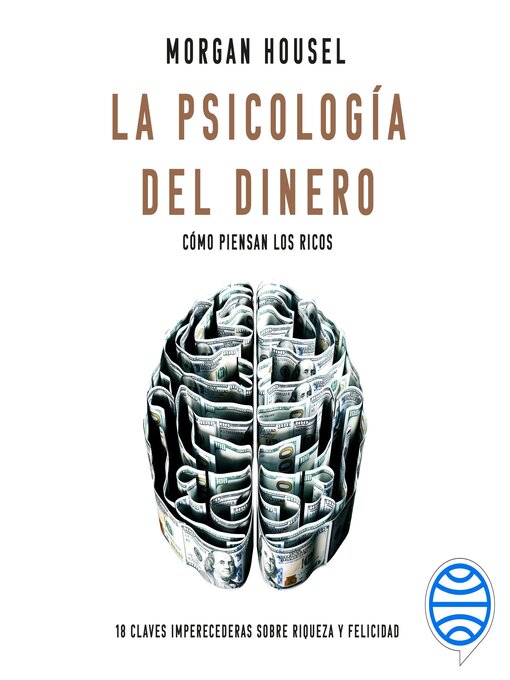 Title details for La psicología del dinero by Morgan Housel - Available